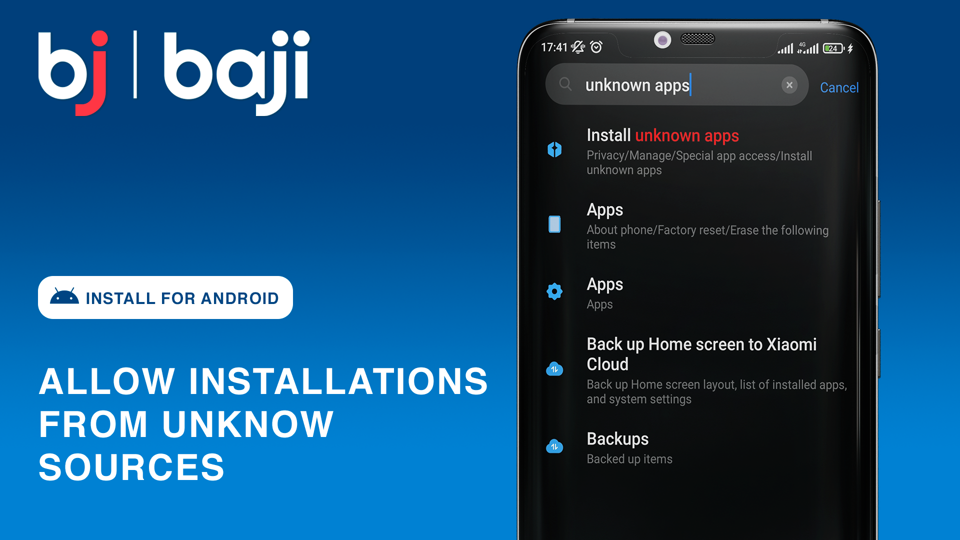 Enable permissions for unknown sources to install the Baji app on Android