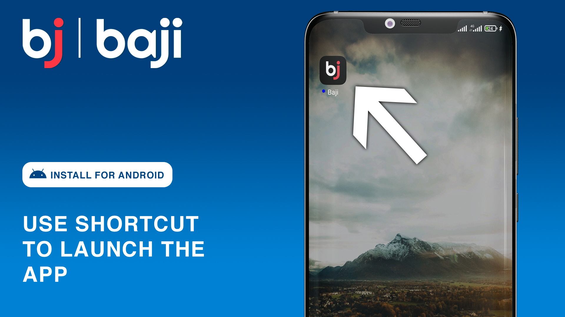 Start the Baji app using the home screen shortcut