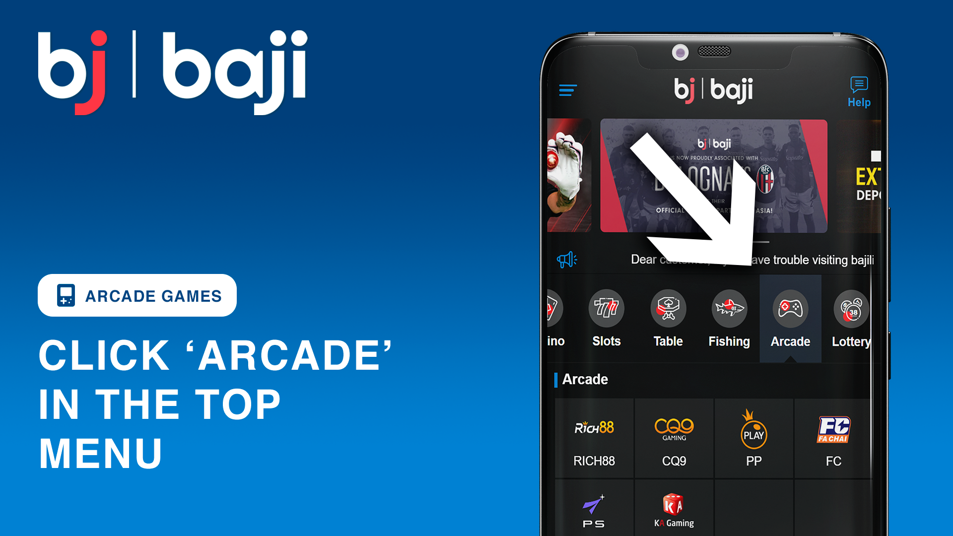 Click \"Arcade\" in the Baji Menu