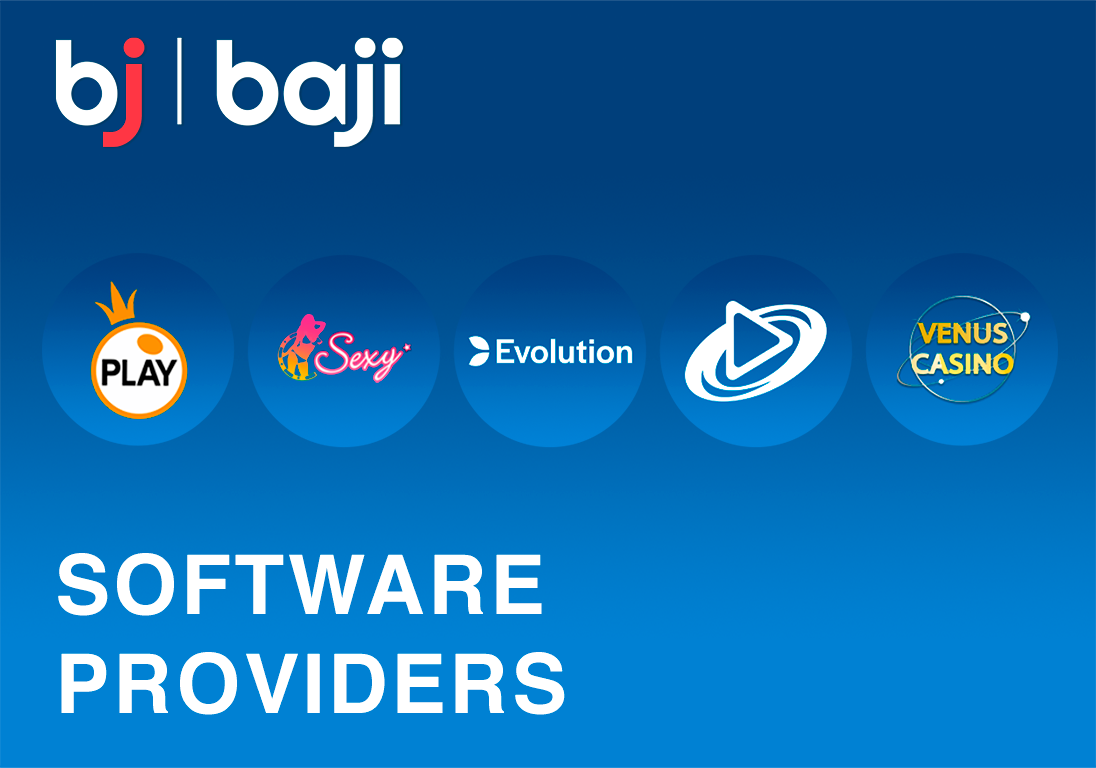 Baji exclusively partners with reputable and industry-certified software providers.