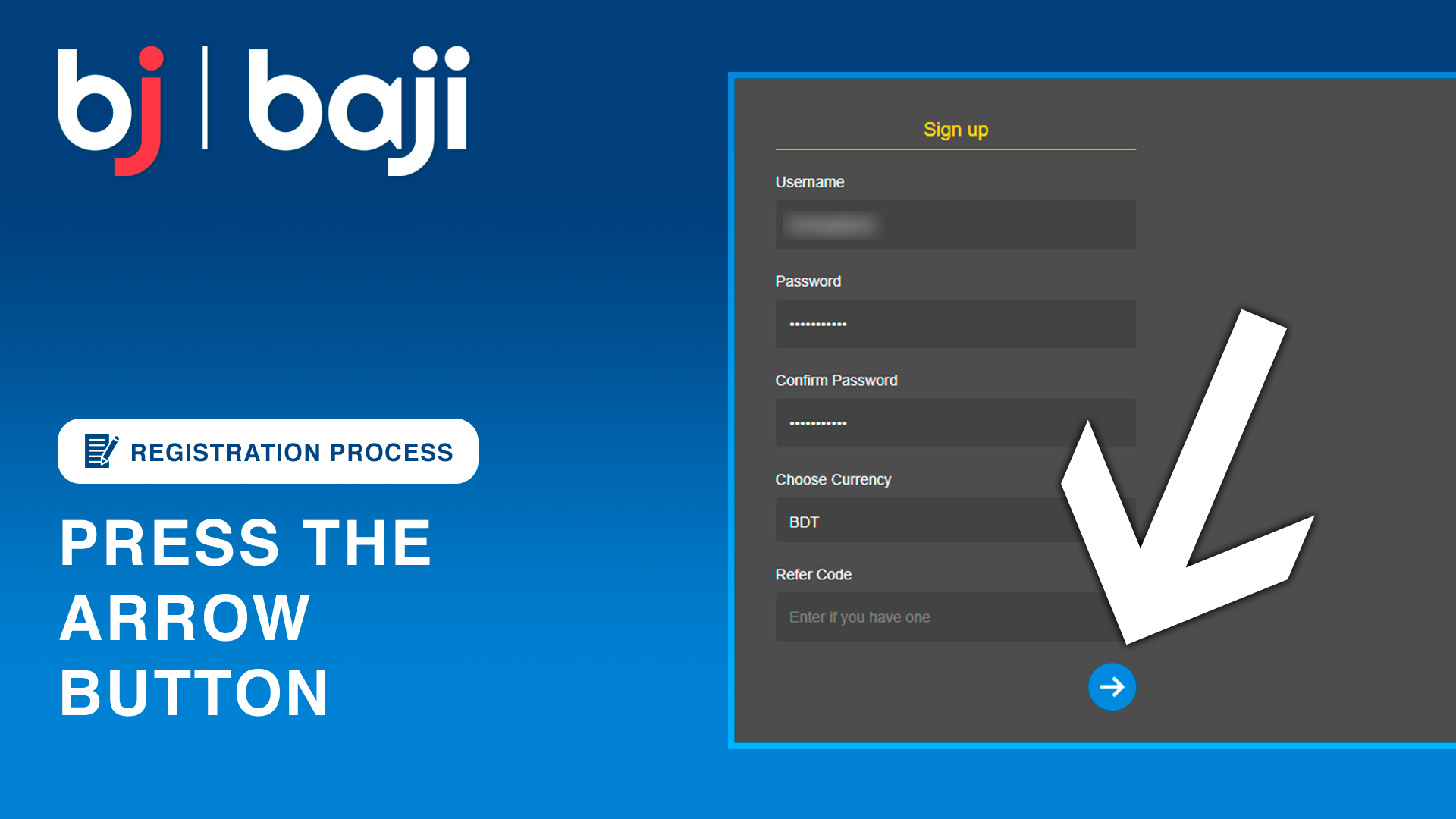 Press the arrow button to navigate to the second registration screen.